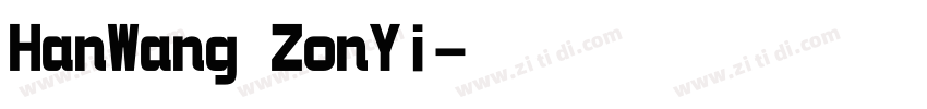 HanWang ZonYi字体转换